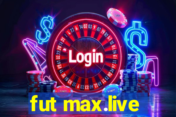 fut max.live